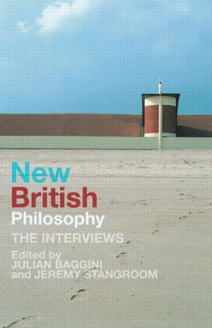 New British Philosophy: The Interviews de Julian Baggini