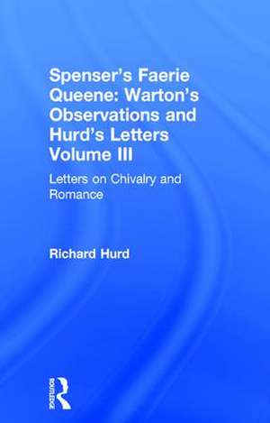 Letters On Chivalry & Romance de Richard Hurd