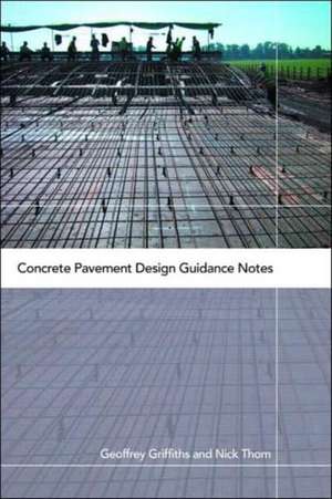 Concrete Pavement Design Guidance Notes de Geoffrey Griffiths