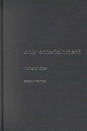 Only Entertainment de Richard Dyer