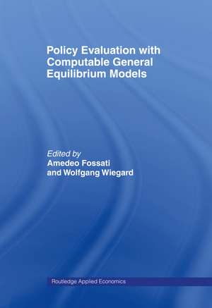 Policy Evaluation with Computable General Equilibrium Models de Amedeo Fossati