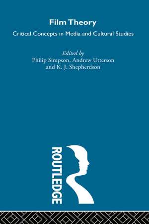 Film Theory: Critical Concepts in Media and Cultural Studies de K. J. Shepherdson