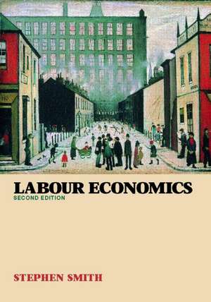 Labour Economics de Stephen W. Smith