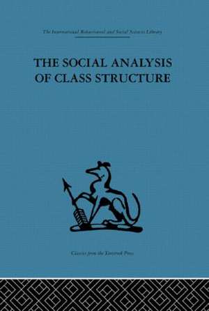 The Social Analysis of Class Structure de Frank Parkin