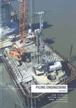 Piling Engineering de Ken Fleming