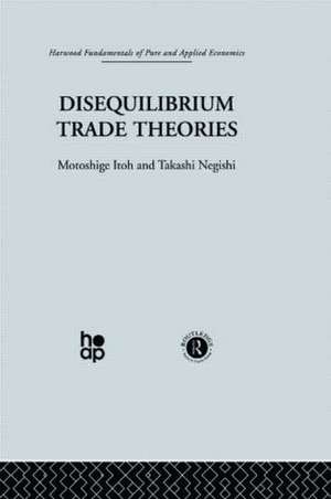 Disequilibrium Trade Theories de M. Itoh