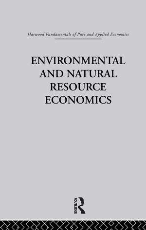 M: Environmental and Natural Resource Economics de John M. Hartwick