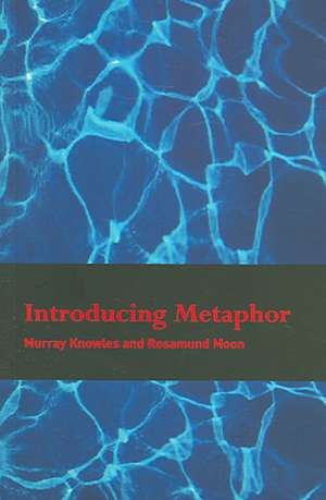 Introducing Metaphor de Murray Knowles