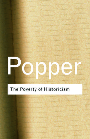 The Poverty of Historicism de Karl Popper