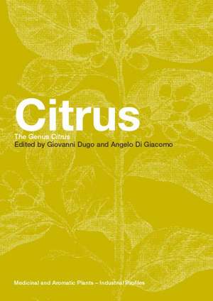 Citrus: The Genus Citrus de Giovanni Dugo