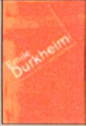 Emile Durkheim de Prof Kenneth Thompson