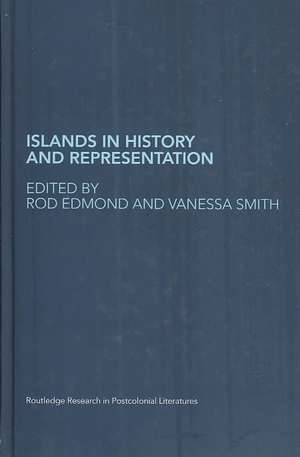 Islands in History and Representation de Rod Edmond