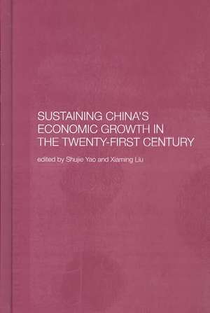 Sustaining China's Economic Growth in the Twenty-first Century de Xiaming Liu