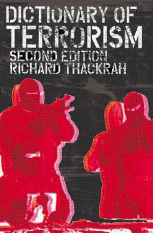 Dictionary of Terrorism de John Richard Thackrah