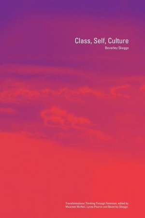 Class, Self, Culture de Beverley Skeggs