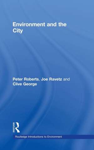 Environment and the City de Joe Ravetz