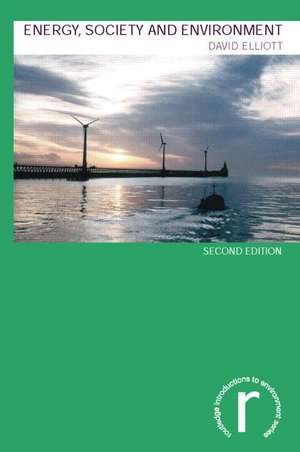 Energy, Society and Environment de David Elliott