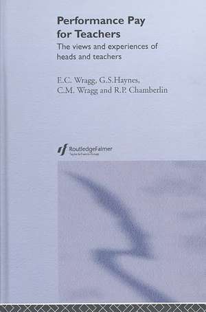 Performance Pay for Teachers de C. M. Wragg