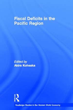 Fiscal Deficits in the Pacific Region de Akira Kohsaka