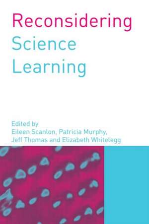 Reconsidering Science Learning de Patricia Murphy