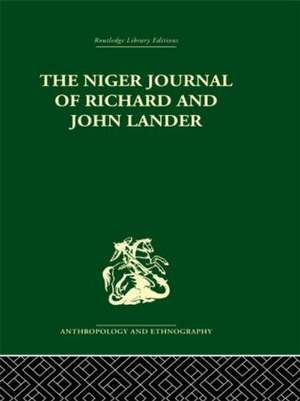 The Niger Journal of Richard and John Lander de Robin Hallett