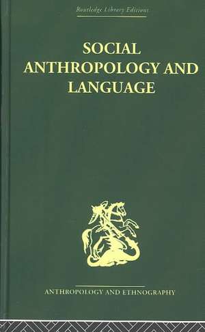 Social Anthropology and Language de Edwin Ardener