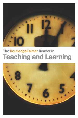 The RoutledgeFalmer Reader in Teaching and Learning de Ted Wragg