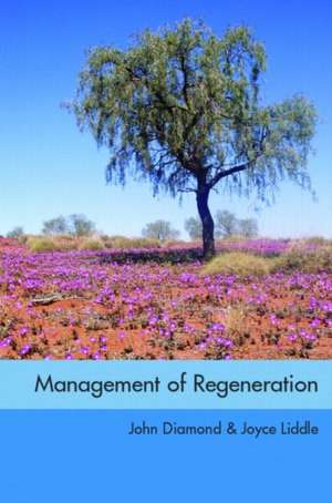 Management of Regeneration: Choices, Challenges and Dilemmas de John Diamond