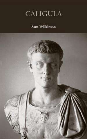 Caligula de Sam Wilkinson