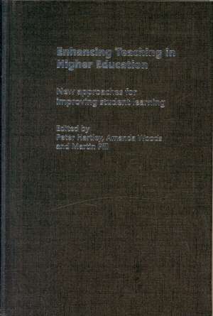 Enhancing Teaching in Higher Education: New Approaches to Improving Student Learning de Peter Hartley