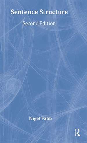 Sentence Structure de Nigel Fabb