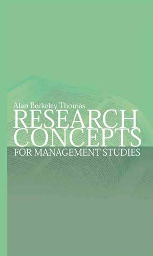 Research Concepts for Management Studies de Alan Berkeley Thomas