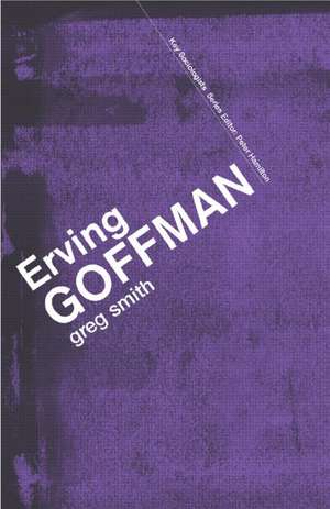 Erving Goffman de Greg Smith