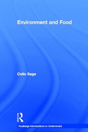 Environment and Food de Colin Sage