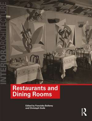 Restaurants and Dining Rooms de Franziska Bollerey