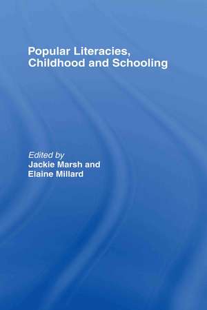 Popular Literacies, Childhood and Schooling de Jackie Marsh