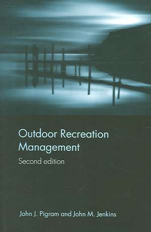 Outdoor Recreation Management de John Jenkins