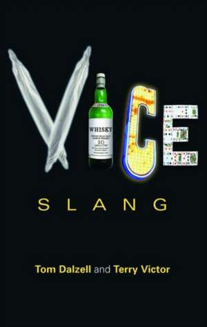 Vice Slang de Tom Dalzell