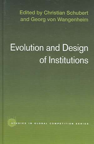 Evolution and Design of Institutions de Christian Schubert