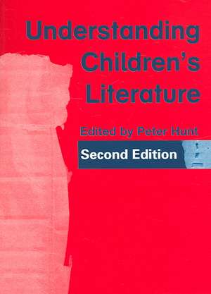 Understanding Children's Literature de Peter Hunt