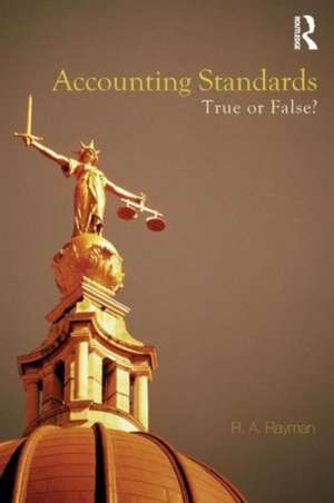 Accounting Standards: True or False? de R. a. Rayman