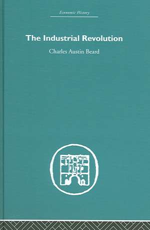 Industrial Revolution de Charles Austin Beard