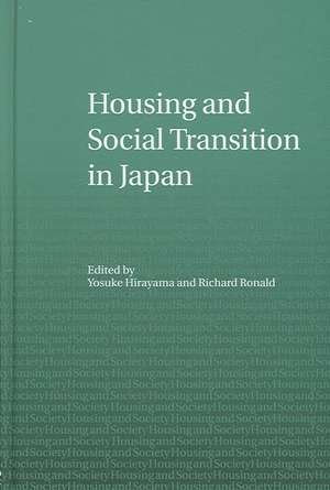 Housing and Social Transition in Japan de Yosuke Hirayama