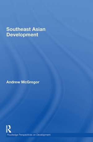 Southeast Asian Development de Andrew McGregor