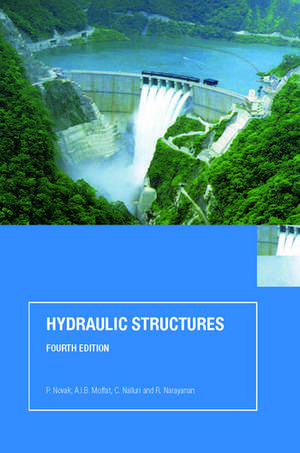 Hydraulic Structures de P. Novak