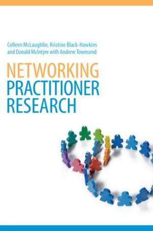 Networking Practitioner Research de Colleen McLaughlin