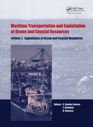 Maritime Transportation and Exploitation of Ocean and Coastal Resources, Two Volume Set: Proceedings of the 11th International Congress of the International Maritime Association of the Mediterranean, Lisbon, Portugal, 26-30 September 2005 de Carlos Guedes Soares