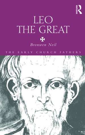 Leo the Great de Bronwen Neil