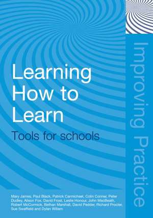 Learning How to Learn: Tools for Schools de Mary James