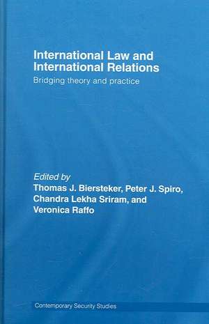 International Law and International Relations: Bridging Theory and Practice de Thomas J. Biersteker